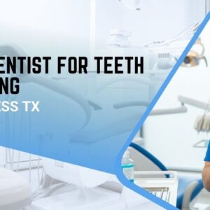 Best Dentist for Teeth Cleaning in Cypress TX