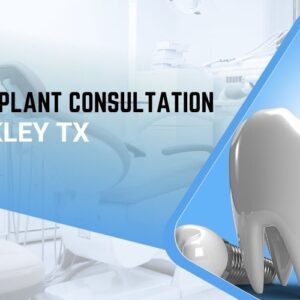 Dental Implant Consultation in Hockley TX