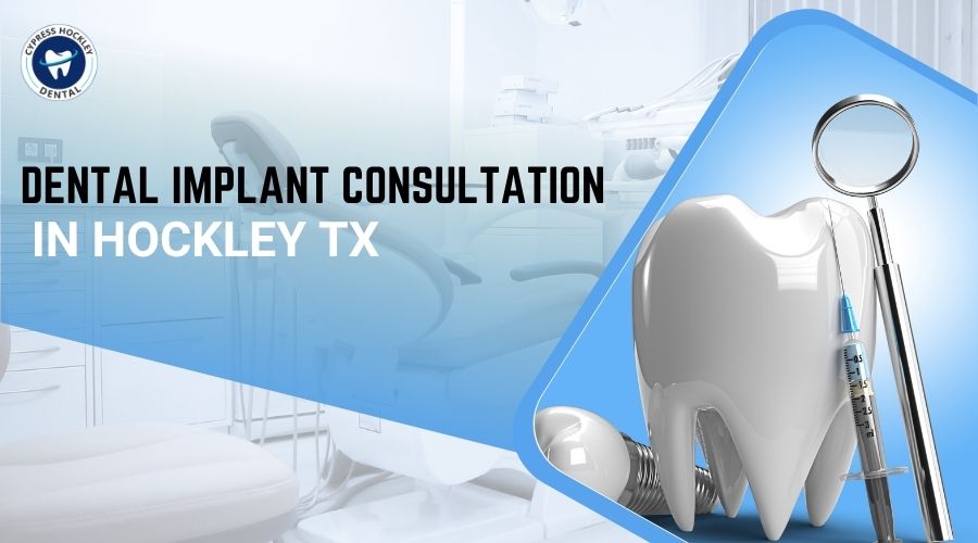 Dental Implant Consultation in Hockley TX