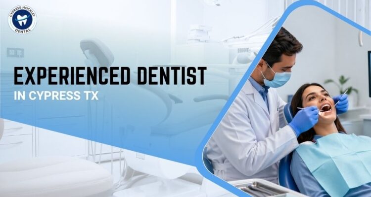Experienced-Dentist-in-Cypress-TX