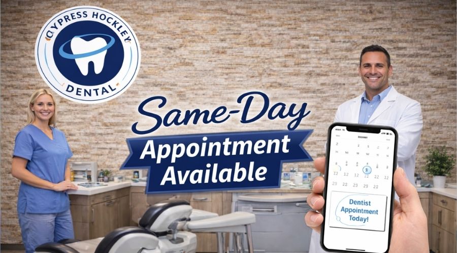 Same Day Dentist Appointment in Cypress TX