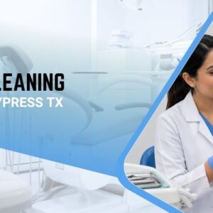 Teeth Cleaning Near Me Cypress TX