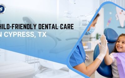 Child-Friendly Dental Care in Cypress, TX