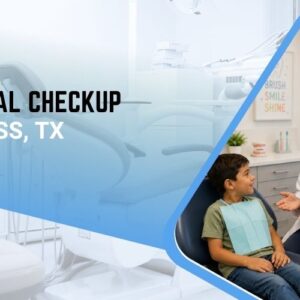 Kids Dental Checkup in Cypress TX