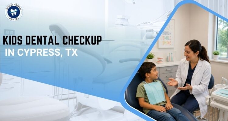 Kids Dental Checkup in Cypress TX