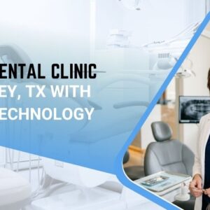Modern Dental Clinic in Hockley TX with Latest Technology