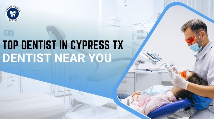 dentist in Cypress
