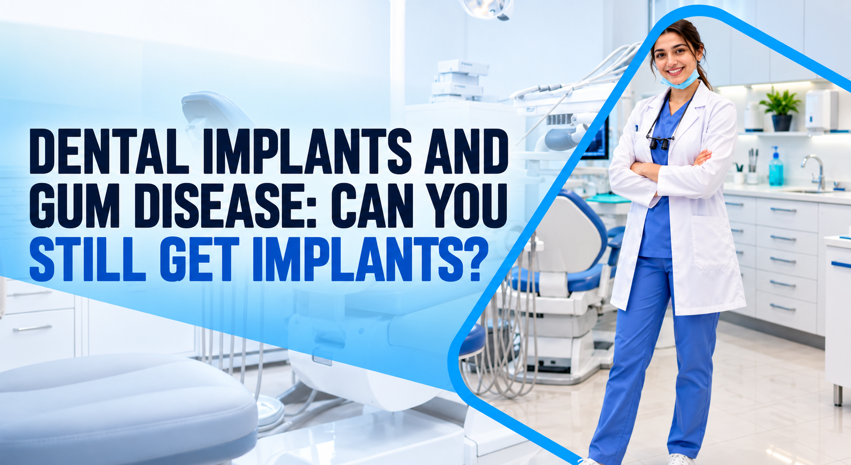 Dental Implants and Gum Disease: Can You Still Get Implants?